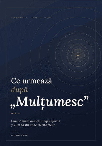 Ce urmează după „Mulțumesc”